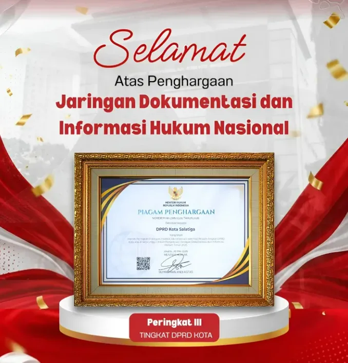 JDIH DPRD Kota Salatiga Raih Terbaik III Penghargaan Anggota JDIHN Tingkat Nasional 2026