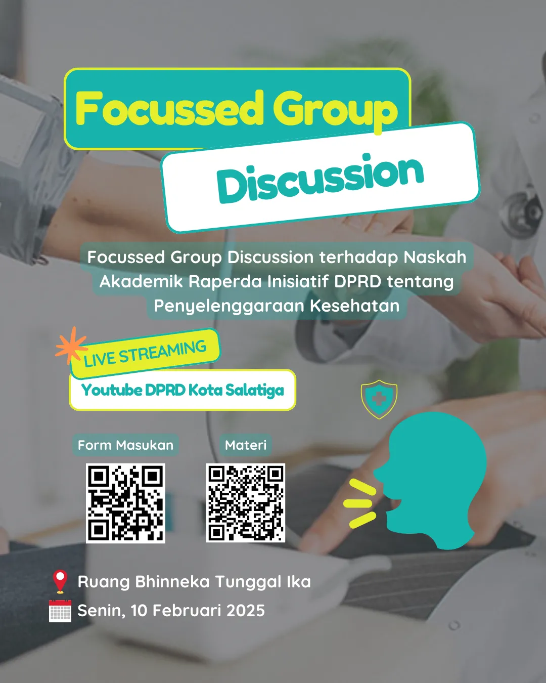 Focussed Group Discussion (FGD) mengenai Rancangan Peraturan Daerah (Raperda) Inisiatif DPRD tentang Penyelenggaraan Kesehatan
